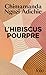 L'hibiscus pourpre: Édition spéciale