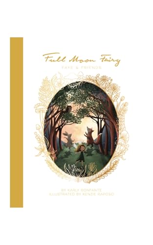 Full Moon Fairy: Faye & Friends (Hardcover)