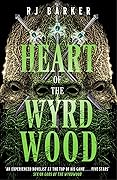 Heart of the Wyrdwood