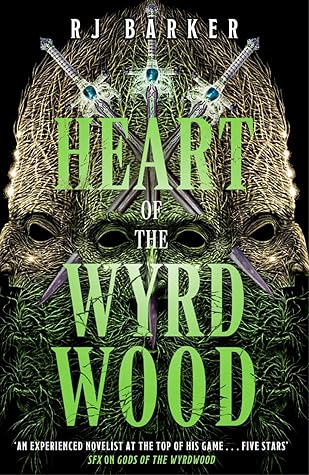 Heart of the Wyrdwood (Forsaken #3)