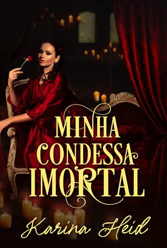 Minha Condessa Imortal (Portuguese Edition)
