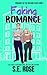 Faking Romance (Romances in the Building Book 1)