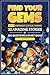 Find Your Gems: Book 1 - In...