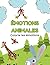 ÉMOTIONS ANIMALES by Fernand