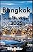 Bangkok Guía de viaje 2025