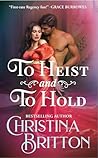 To Heist and to Hold