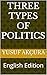 Three Types of Politics: En...