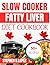 SLOW COOKER FATTY LIVER DIET COOKBOOK by STEPHEN B. LOPEZ