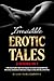 Irresistible Erotic Tales 2...
