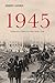 1945 - Schwerer Start in eine neue Zeit: Sachbuch. (German Edition)
