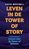Leven in de Tower of Story