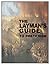 The Layman's Guide to Prete...