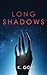 Long Shadows (Records of the Rising)