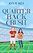 Quarterback Crush: A Cute Teen Fake Dating No Spice Romance (Sweet Crushes)
