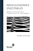 Masculinidades (in)estables: Abordaje con varones que ejercen o ejercieron violencia por razones de género (Spanish Edition)
