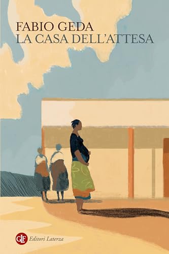 La casa dell'attesa (Italian Edition)