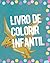 Livro de colorir infantil: ...