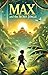 Max and the Secret Jungle