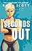 Seconds Out: A Slow Burn Lesbian Romance (The STRONGER YOU)