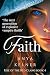 Faith by Anya Kelner