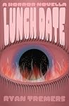 Lunch Date: A Horror Novella