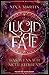 Lucid Fate: Was, wenn wir nicht sterben? (Lucid, #3)