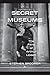 Secret Museums: The Films o...