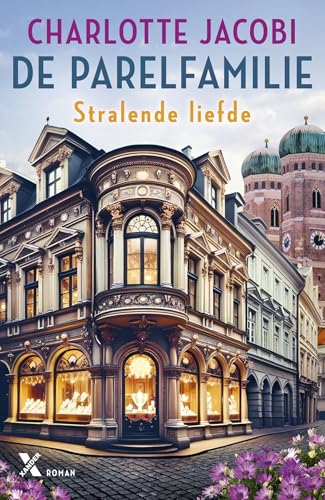 Stralende liefde (De parelfamilie) (Dutch Edition)