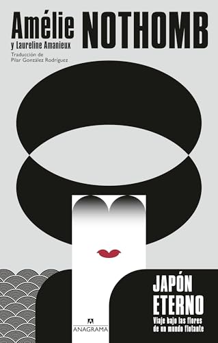 Japón eterno: Viaje bajo las flores de un mundo flotante (Kindle Edition)