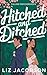 Hitched and Ditched (Falling for Evergreen (Deutsch)) (German Edition)