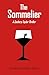 The Sommelier: A Zachary Ta...