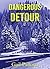 Dangerous Detour by Gail Pallotta