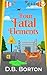 Four Fatal Elements