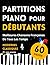 Partitions Piano pour Début...