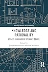 Knowledge and Rationality: Essays in Honor of Stewart Cohen (Routledge Studies in Epistemology)