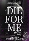 Book cover for Die For Me (Trilogia Mentirosos Livro 2) (Portuguese Edition)