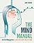 The Mind Manual: 5 a day for a happy, healthy mind