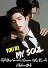 You're My Soul : ...