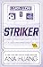 Striker (Ligans gudar, #1)