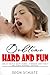 Bedtime Hard and Fun by Deon Schultz