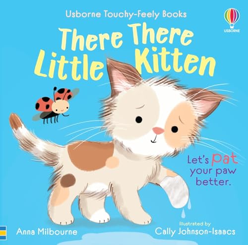 There There Little Kitten (Usborne Touchy Feely Books)