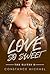 Love So Sweet: BWWM, BBW, P...