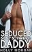 Seduced By My Boyfriend's D...