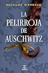 La pelirroja de Auschwitz (Espasa Narrativa) (Spanish Edition) La pelirroja de Auschwitz (Espasa Narrativa) (Spanish Edition)