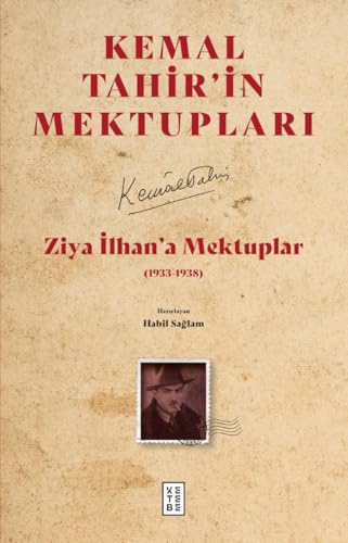 Ziya İlhan’a Mektuplar (1933-1938)