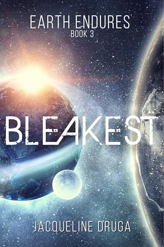 Bleakest (Earth Endures Book 3)