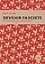 Devenir fasciste: Ma thérapie de conversion (French Edition)