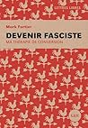 Devenir fasciste:...