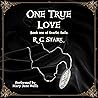 One True Love