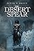 The Desert Spear (Demon Cycle, #2)